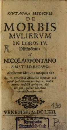 Syntagma medicum de morbis mulierum : in libros IV distinctum