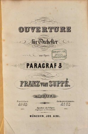 Ouverture : für Orchester zur Oper Paragraf 3