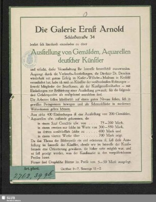 Die Galerie Ernst Arnold Schloßstraße 34 beehrt sich hierdurch einzuladen zu einer Ausstellung von Gemälden, Aquarellen deutscher Künstler ...