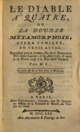 Le Diable A Quatre, ou La Double Métamorphose : Opera Comique En Trois Actes