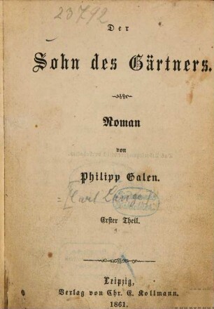 Der Sohn des Gärtners : Roman von Philipp Galen. [d. i. Carl Lange], 1
