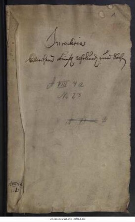 Inventare über allerhand briefliche Urkunden und Sachen aus dem Sondershäuser Archiv
