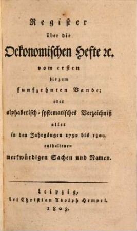 Oekonomische Hefte, oder Sammlung von Nachrichten, Erfahrungen und Beobachtungen für den Stadt- und Landwirth, 15,[a]