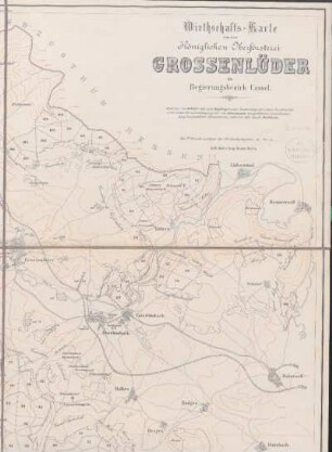 Wirthschafts-Karte von der Königlichen Oberförsterei Grossenlüder im Regierungsbezirk Cassel.