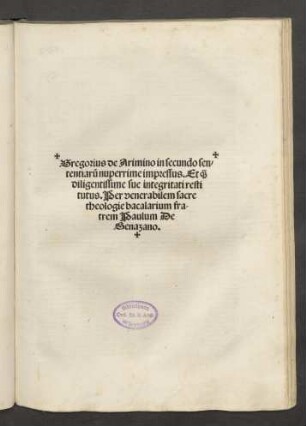 Gregorius de Arimino in secundo sententiarum : nuperrime impressus. Et quam diligentissime sue integritati restitutus