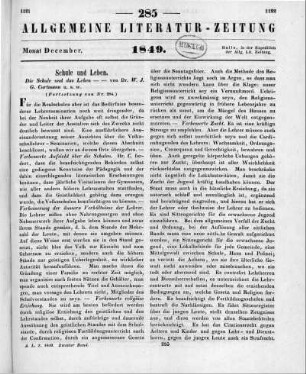 Curtmann, W. J. G.: Die Schule und das Leben, eine gekrönte Preisschrift. 2. Aufl. Friedberg: Bindernagel 1847 (Fortsetzung von Nr. 284)