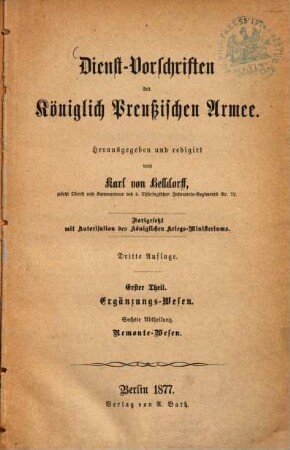 Dienst-Vorschriften der Königlich Preussischen Armee, 1,6. Ergänzungs-Wesen ; 6, Remonte-Wesen