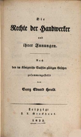 Die Rechte der Handwercker und ihrer Innungen ...