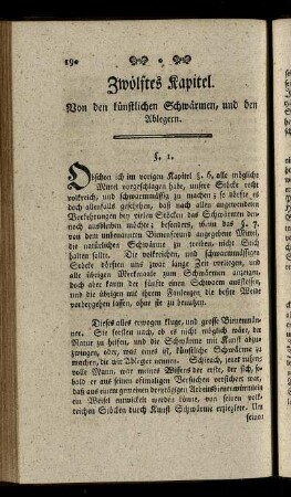 Zwölftes Kapitel. Von den künstlichen Schwärmen, und den Ablegern.
