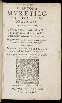 1: M. Antonii Mureti I.C. Et Civis Rom. Orationum Volumina Duo. 1