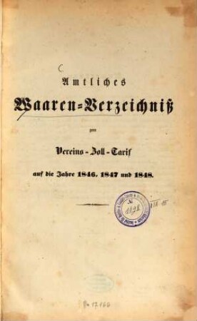 Amtliches Waarenverzeichnis zum Vereins-Zolltarif. 1846/48