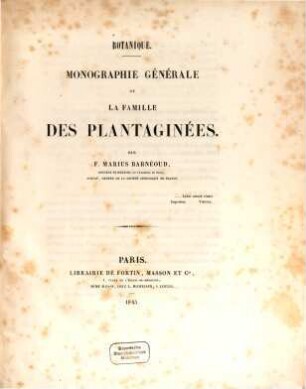 Botanique : monographie générale de la famille des plantaginées