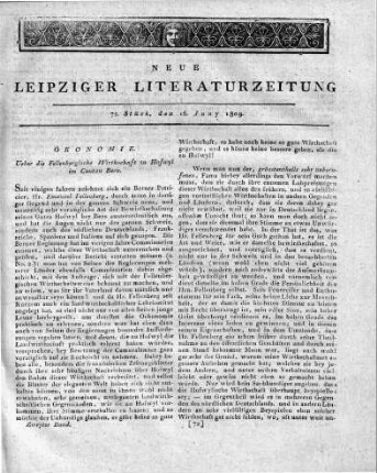 [Rubrik:] Ökonomie. [Einführung in das Thema:] Ueber die Fellenbergische Wirthschaft zu Hofwyl im Canton Bern.