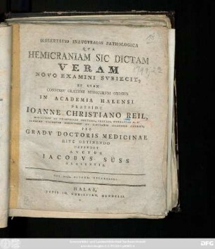 Dissertatio Inavgvralis Pathologica Qva Hemicraniam Sic Dictam Veram Novo Examini Svbiecit