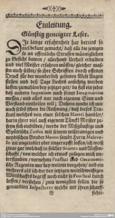 Einleitung. Günstig geneigter Leser.