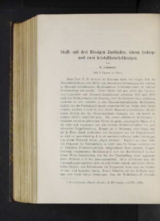 Stoffe mit drei flüssigen Zuständen, einem isotrop- und zwei kristallinisch-flüssigen.