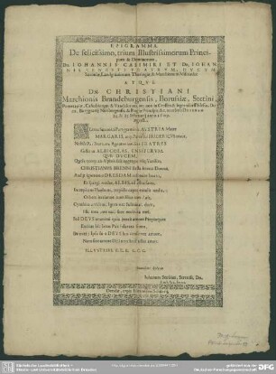 Epigramma de felicissimo trium ... principum Johannsis Casimiri et Johannis Ernesti fratrum ... atque Christiani ... in urbem Dresdam ... ingressu ...
