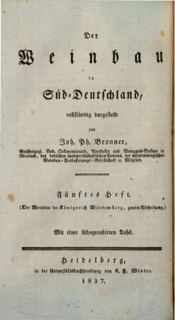 Der Weinbau in Süd-Deutschland, 5. Der Weinbau im Königreich Würtemberg ; Abt. 2