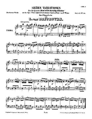 Beethoven's Werke, 173 = Serie 17: Variationen für das Pianoforte. 7 Variationen über das Quartett "Kind, willst du ruhig schlafen" von Winter : [WoO 75]