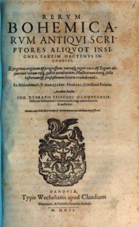 Rerum Bohemicarum antiqui scriptores aliquot insignes