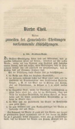 Vierter Theil. Andere zuweilen bei Gemeinheits-Theilungen vorkommende Abschätzungen