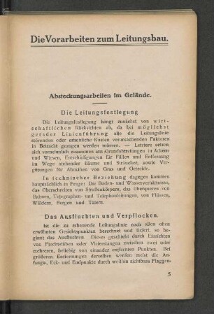 Die Vorarbeiten zum Leitungsbau.