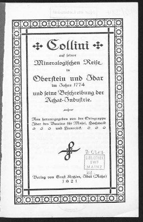 Collini auf seiner Mineralogischen Reise in Oberstein und Idar im Jahre 1774 und seine Beschreibung der Achat-Industrie