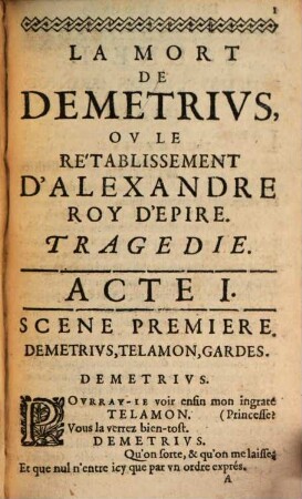 La Mort de Démétrius ou le Rétablissement d'Alexandre roy d'Épire : Tragédie
