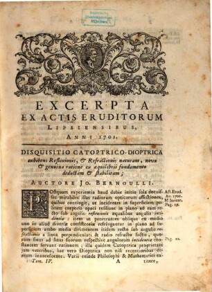 Opuscula Omnia Actis Eruditorum Lipsiensibus Inserta : Quae Ad Universam Mathesim, Physicam, Medicinam, Anatomiam, Chirugiam, Et Philologiam Pertinent ..., 4. Ab Anno 1701 ad Annum 1710