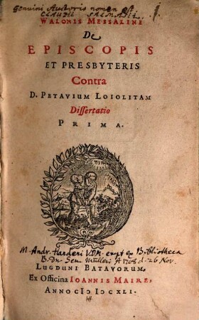 De episcopis et presbyteris contra D. Petarium Loiotitiam dissertatio prima