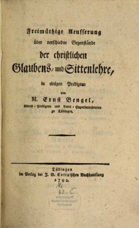 Freimüthige Aeusserung über verschiedne Gegenstände der Glaubens- und Sittenlehre : in einigen Predigten