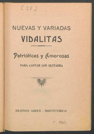 Nuevas y variadas vidalitas : patrióticas y amorosas ; para cantar con guitarra