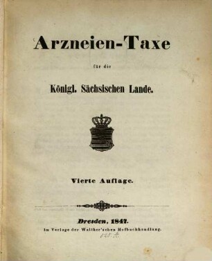 Arznei-Taxe für die k. sächsischen Lande