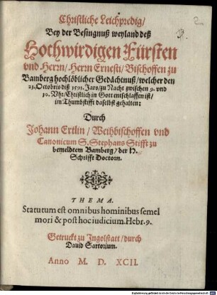 Christliche Leichpredig bey der Besingnuß weyl. Fürsten Ernesti Bischoff zu Bamberg