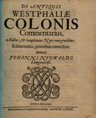 De Antiquis Westphaliae Colonis Commentarius : Auctus, & locupletatus Notis marginalibus