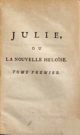 Lettres De Deux Amans, Habitans d'une petite Ville au pied des Alpes, 1