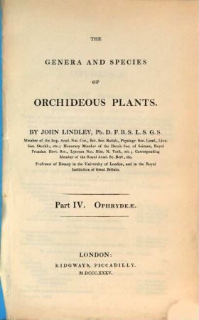 The genera and species of Orchideous Plants, 4. Ophrydeae