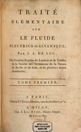Traité élémentaire sur le fluide électrico-calvanique, 1