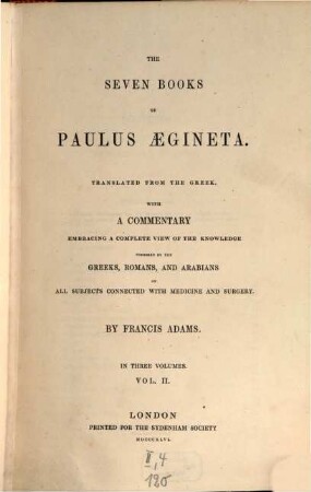 The seven books of Paulus Aegineta : in 3 vol.. 2