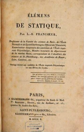 Élémens de statique : Ouvrage destiné aux candidats de l'École impériale Polytechnique ...