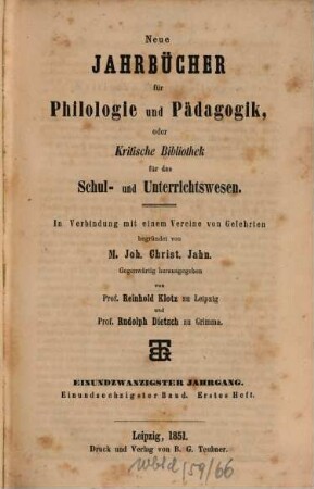 Neue Jahrbücher für Philologie und Pädagogik. 61 = Jg. 21. 1851