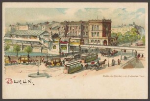 Ansichtskarte „Elektrische Hochbahn am Halleschen Thor“ [1/4]