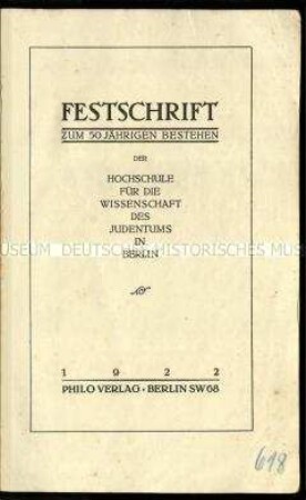 Festschrift zum 50-jährigen Bestehen der Hochschule für die Wissenschaften des Judentums in Berlin