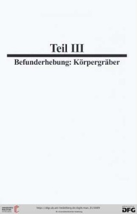 Teil III: Befunderhebung: Körpergräber