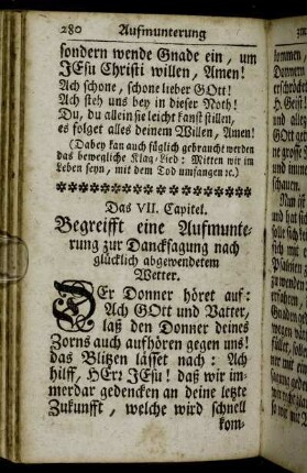 [Die I. Abtheilung.] Begreifft eine Aufmunterung zur Dancksagung nach glücklich abgewendetem Wetter.
