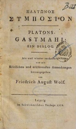Platōnos Symposion : = Platons Gastmahl : Ein Dialog