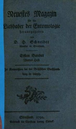 Neuestes Magazin für die Liebhaber der Entomologie. 1,4. 1792