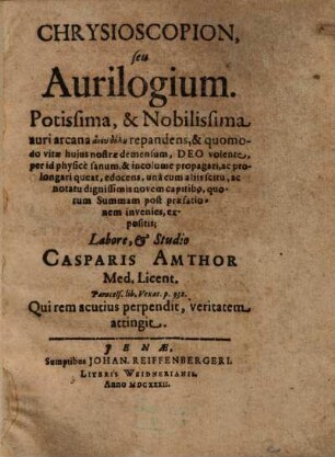Chrysioscopion seu Aurilogium : Potissima et nobilissima auri arcana ... repandens ...