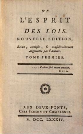 Oeuvres de Monsieur de Montesquieu. 1, De l'esprit des lois ; 1