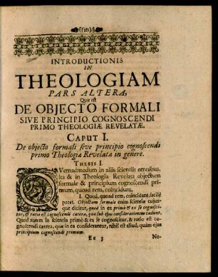 Caput I. De obiecto formali sive principio cognoscendi primo Theologiae Revelatae in genere.